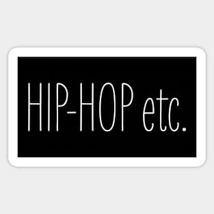 Hip-Hop etc. Sticker